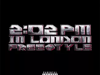 ODUMODUBLVCK – 2:02PM IN LONDON (FREESTYLE)