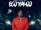 Ejyk Nwamba – Ego Yahoo