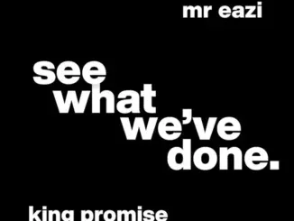 King Promise & Mr Eazi