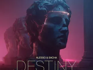 Alesso  Destiny ft. SACHA Mp3 Download