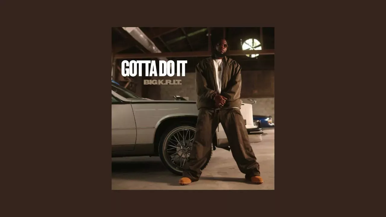 Big K.R.I.T.  Gotta Do It (Official Audio) Mp3 Download