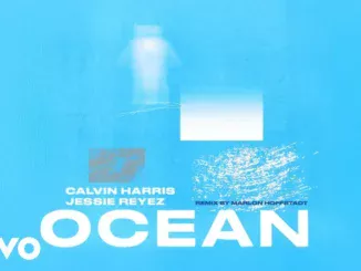 CalvinHarrisVEVO  Calvin Harris, Jessie Reyez  Ocean (Marlon Hoffstadt Remix  Official Audio) Mp3 Download