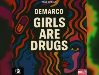 Demarco  Girls Are Drugs Mp3 Download