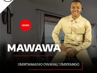 Mawawa  Umzali owrong Mp3 Download