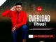 Overload Thusi  Umona Mp3 Download