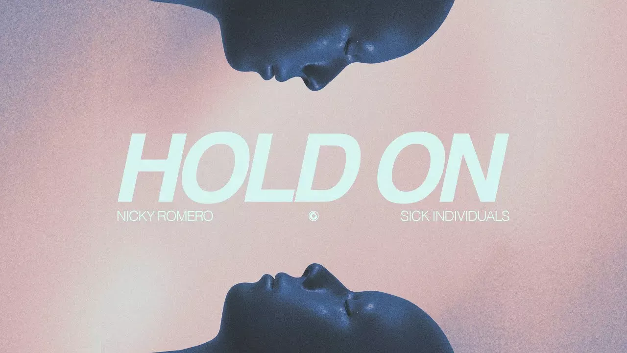 Sick Individuals  Hold On ft. Nicky Romero Mp3 Download