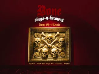 Bizzy Bone  Bone ThugsNHarmony | Aww Shit (New Machine Remix) ft. Bone ThugsNHarmony, Layzie Bone & And Krayzie Bone Mp3 Download