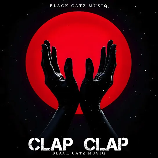 Black CaTz MusiQ  Clap Clap Mp3 Download