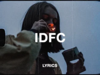blackbear  idfc (Lyrics) Mp3 Download