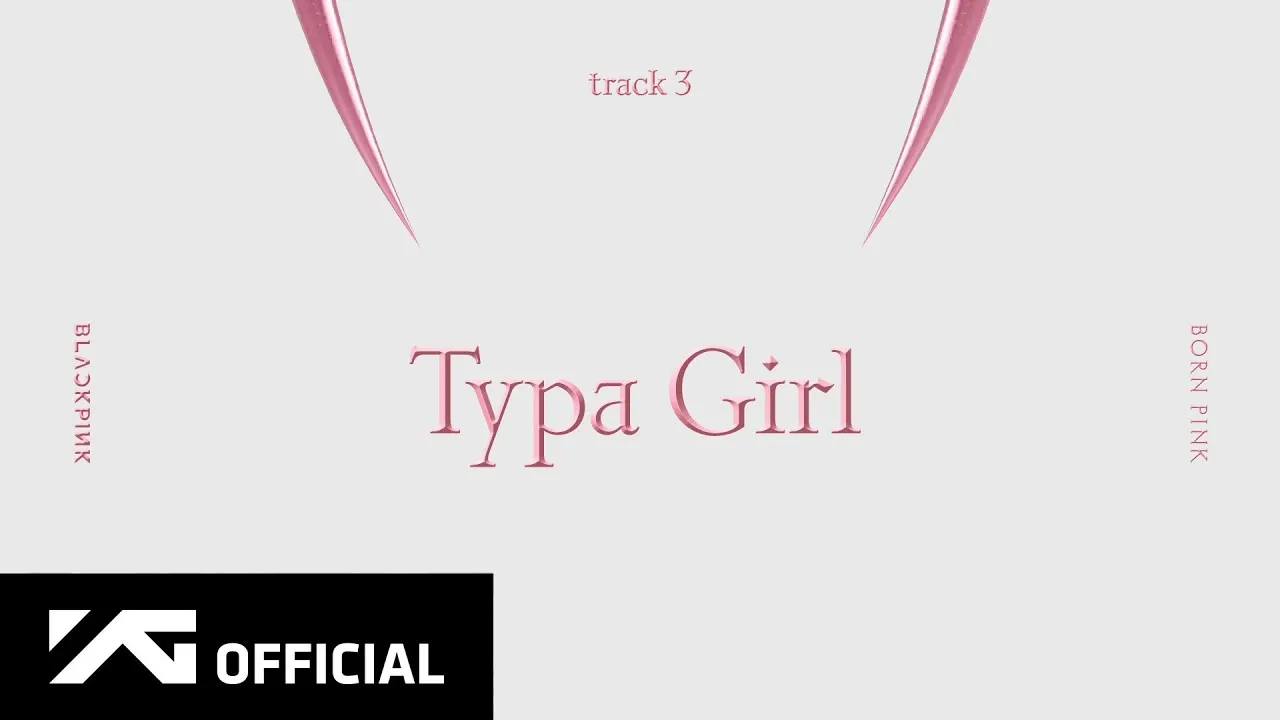 BLACKPINK  Typa Girl Mp3 Download