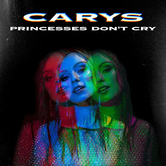 CARYS  Princesses Don't Cry Mp3 Download
