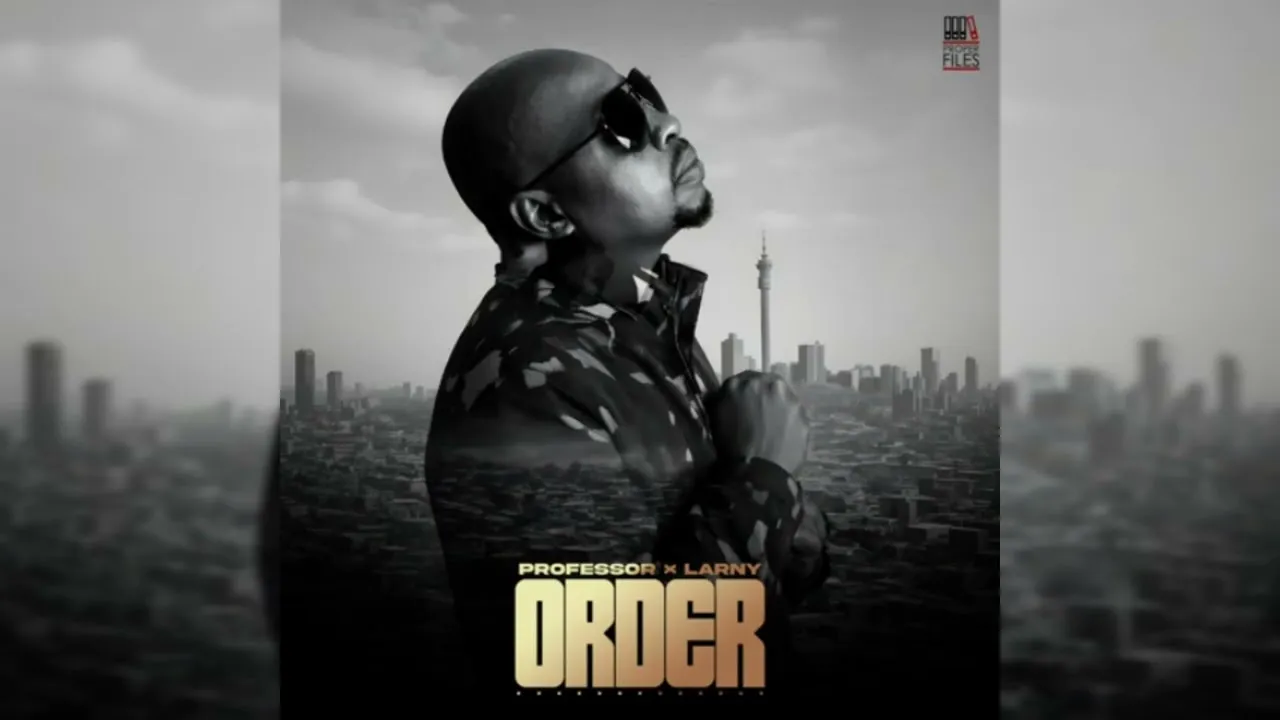 Casswell P  Professor x Larny  Order Ft. Nobuhle Mp3 Download