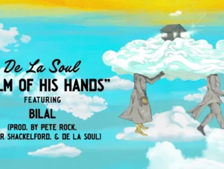 De La Soul  Palm of His Hands featuring Bilal (Official Audio) Mp3 Download