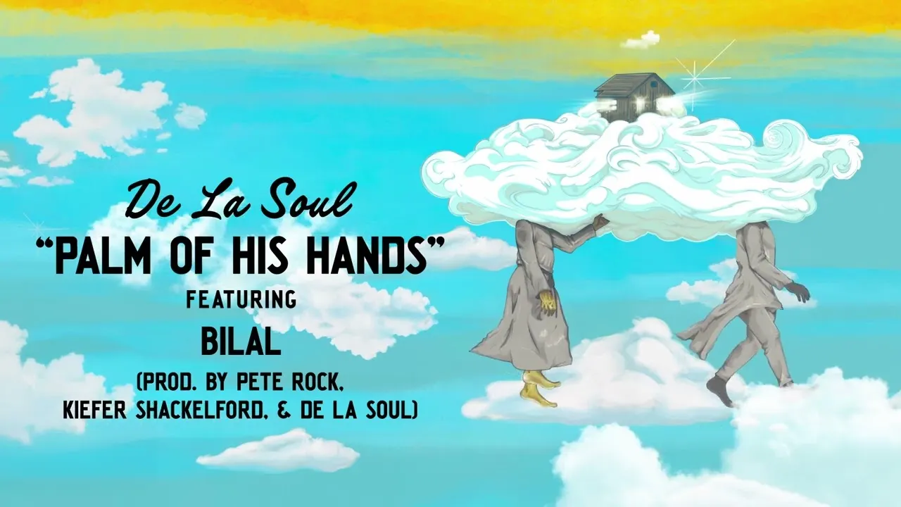 De La Soul  Palm of His Hands featuring Bilal (Official Audio) Mp3 Download
