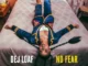 DeJ Loaf  No Fear Mp3 Download