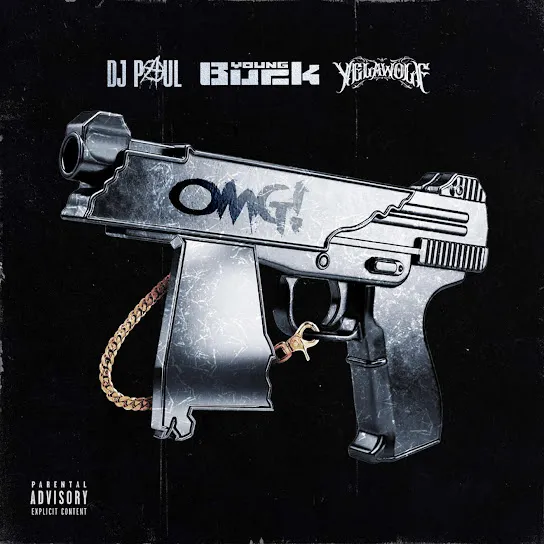 DJ Paul OMG! Ft. Young Buck & Yelawolf Mp3 Download