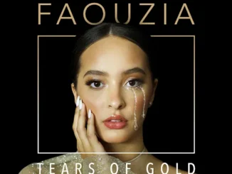 Faouzia  Tears of Gold Mp3 Download