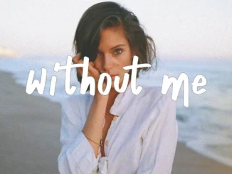 Halsey  Without Me (Lyric Video) Mp3 Download