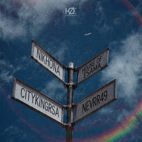 House Of ESAMA  Nikhona ft. Citykingrsa & Nevrr49 Mp3 Download