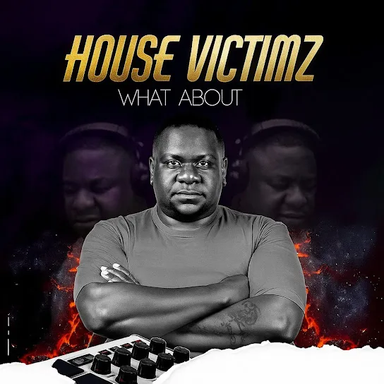 House Victimz  Somethings Won't Change Mp3 Download