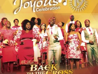 Joyous Celebration  Ngingowakho Mp3 Download