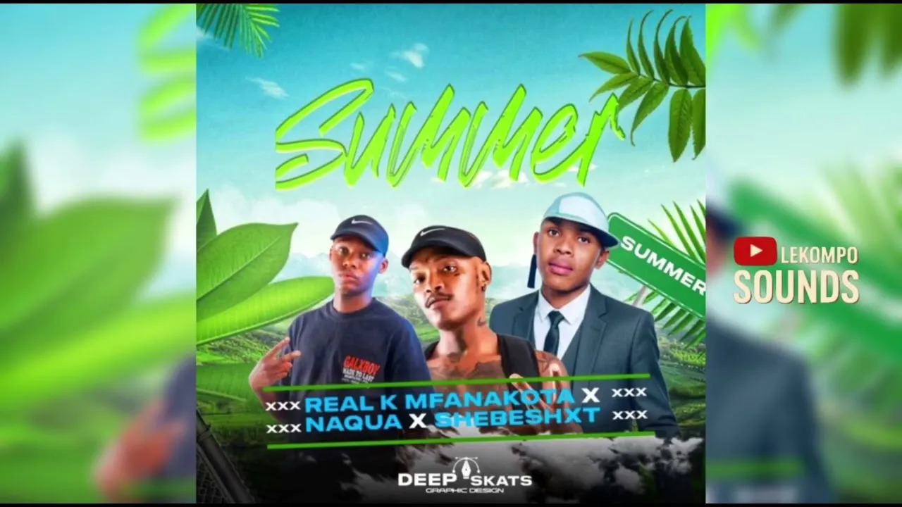Lekompo Sounds  Shebeshxt X Real K Mfanakota X Naqua  Summer (Unofficial Audio) Mp3 Download