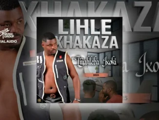 Lihle Xhakaza uMaphoyisa  Umuntu Wami  Lihle Xhakaza ft Shenge Wase Hlalankosi & Samkelisiwe Ncwane (Official Audio) Mp3 Download