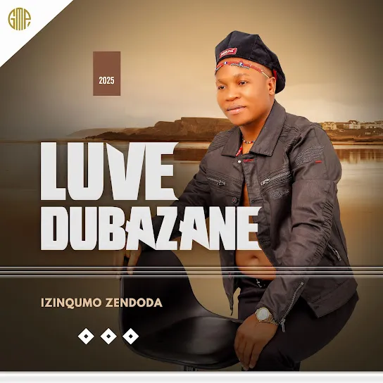 Luve Dubazane  Izinqumo Zendoda Mp3 Download