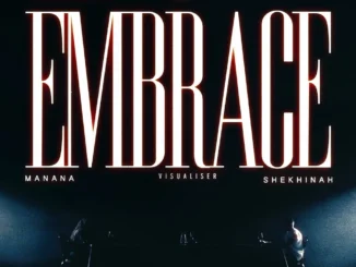 Manana  Embrace Me Ft. Shekhinah Mp3 Download