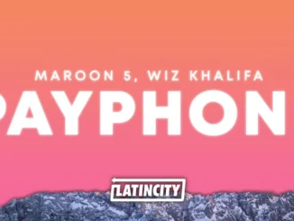 Maroon 5, Wiz Khalifa  Payphone (Lyrics) Mp3 Download