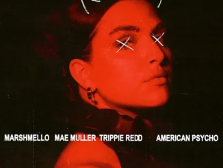 Marshmello  American Psycho ft. Mae Muller & Trippie Redd Mp3 Download