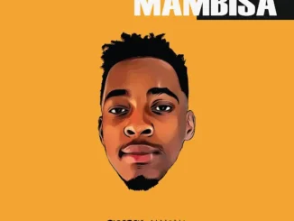 Mas Musiq  Mambisa Ep (Album Zip) Mp3 Download