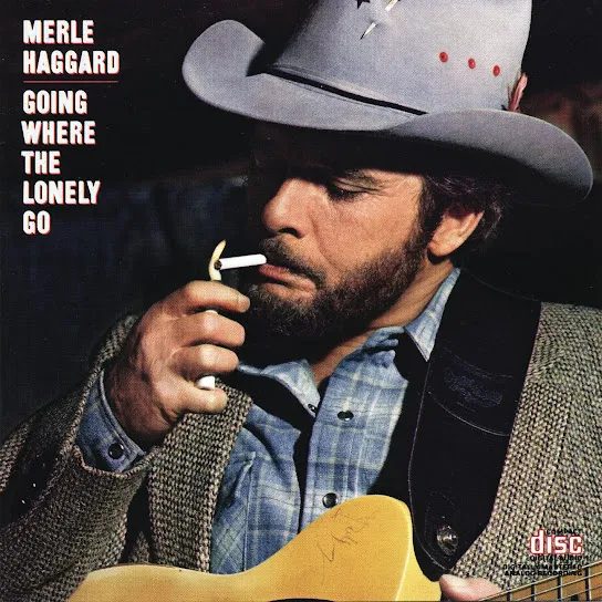 Merle Haggard  Going Where the Lonely Go Mp3 Download