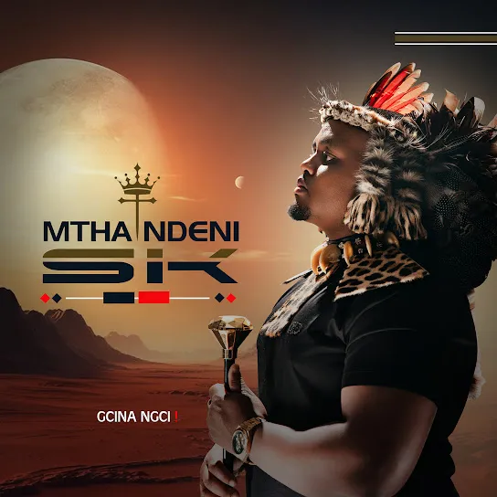 Mthandeni SK  Gcina Ngci! ft. Mphako Mp3 Download