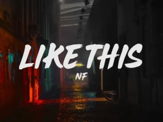NF  Like This (Lyrics) Mp3 Download