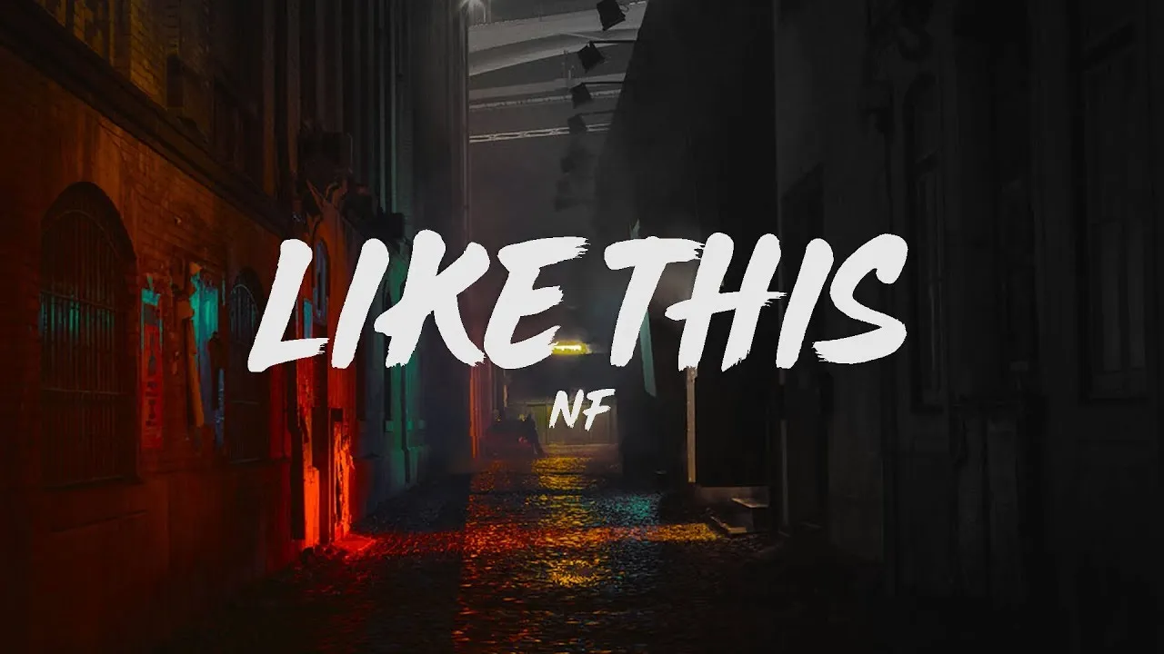 NF  Like This (Lyrics) Mp3 Download