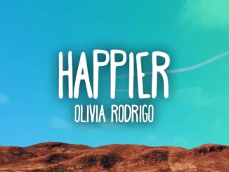 Olivia Rodrigo  Happier Mp3 Download