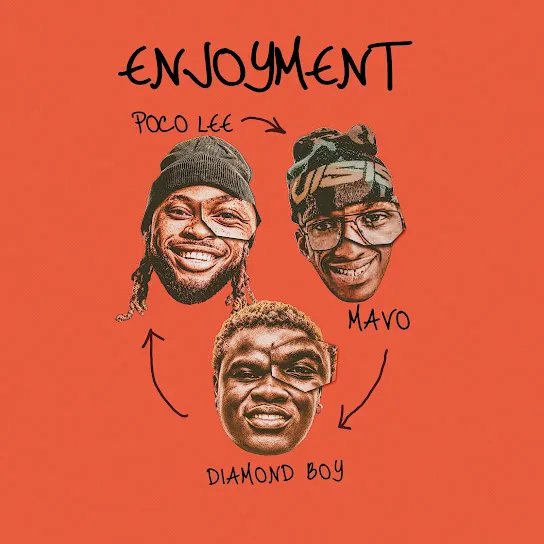 Poco Lee  ENJOYMENT ft. Mavo & Diamond Boy Mp3 Download