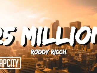 Rap City  Roddy Ricch  25 million (Lyrics) Mp3 Download