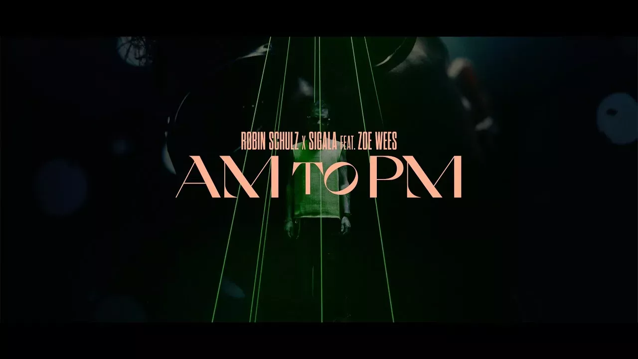 Robin Schulz  AM to PM ft. Sigala & Zoe Wees Mp3 Download