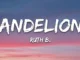 Ruth B.  Dandelions Mp3 Download