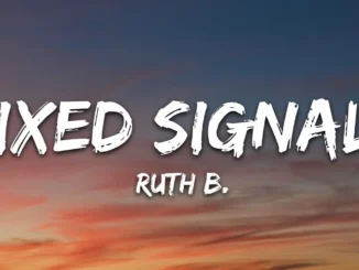 Ruth B.  Mixed Signals Mp3 Download