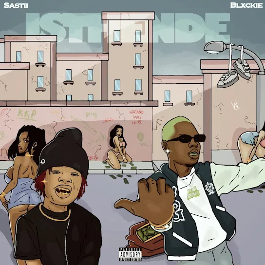 Sastii  Isthende ft. Blxckie Mp3 Download