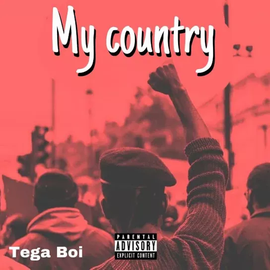 Tega Boi Dc  My Country Mp3 Download