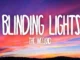 The Weeknd  Blinding Lights (Lyrics) Mp3 Download