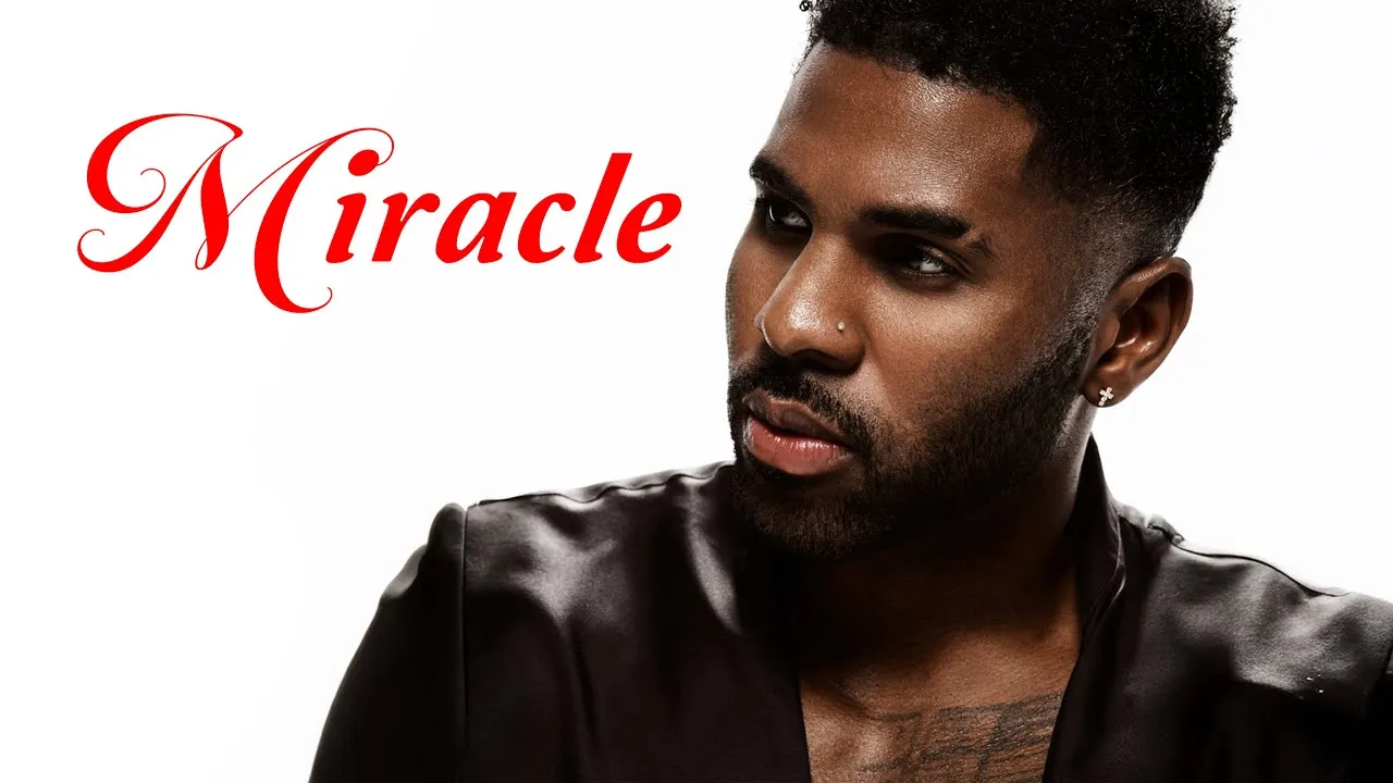 Jason Derulo  Jason Derulo  Miracle Mp3 Download