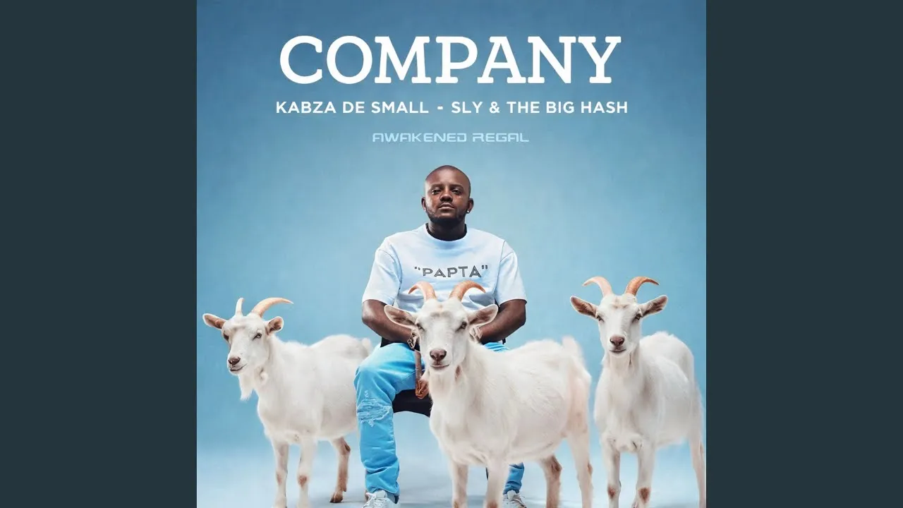Kabza De Small, SLY & The Big Hash  Company Mp3 Download