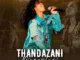 Lindo Mtangayi  Thandazani Ningaphezi Mp3 Download