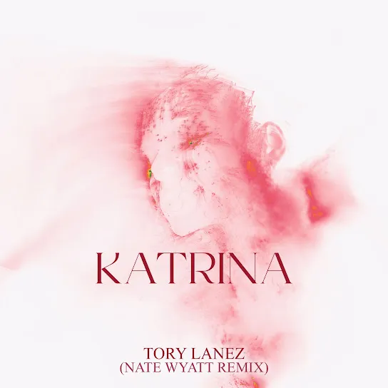 Tory Lanez  Katrina (Nate Wyatt Remix) ft. Nate Wyatt Mp3 Download