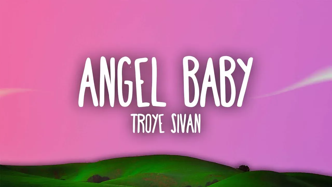 Troye Sivan Angel Baby Mp3 Download